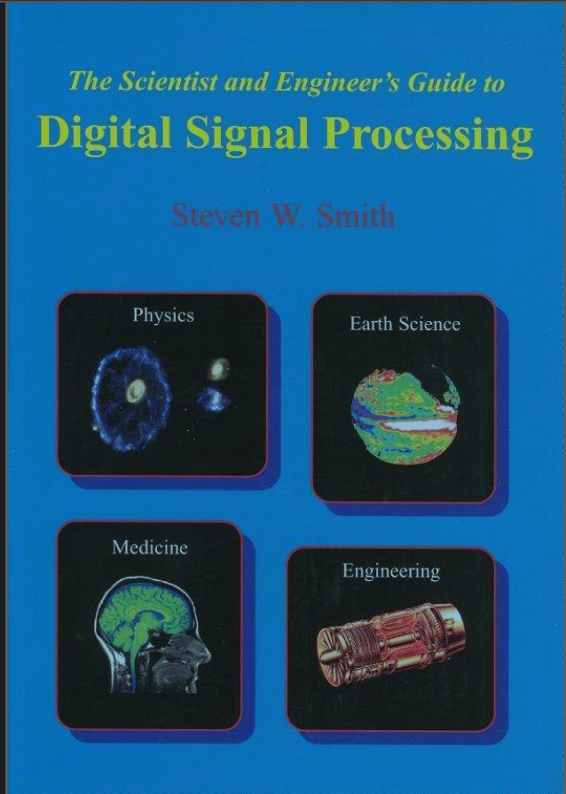 The Scientists and Engineer's Guide to Digital Signal Processing