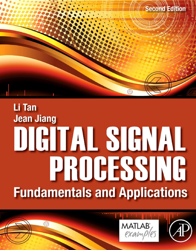 Digital Signal Processing Fundamentals and Applications Second edition